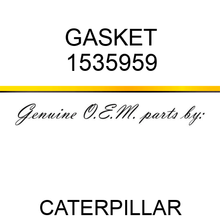 GASKET 1535959