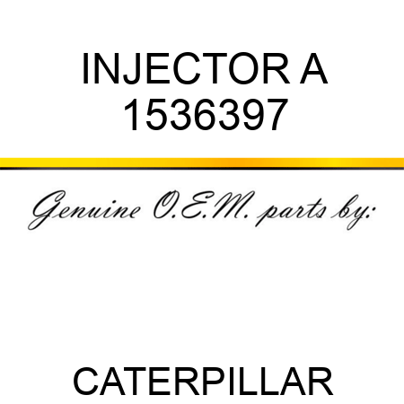 INJECTOR A 1536397