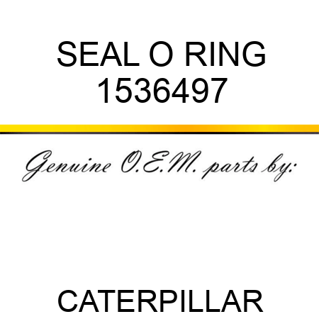 SEAL O RING 1536497