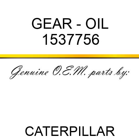 GEAR - OIL 1537756