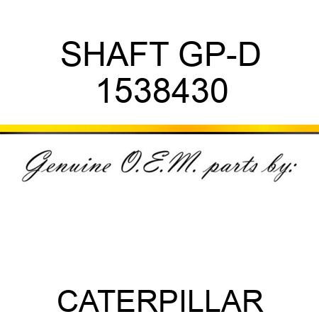 SHAFT GP-D 1538430