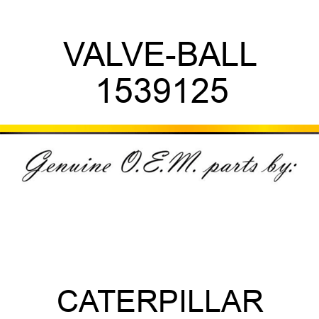 VALVE-BALL 1539125