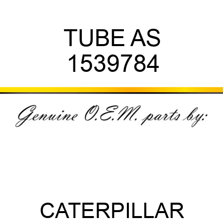 TUBE AS 1539784