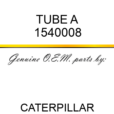 TUBE A 1540008