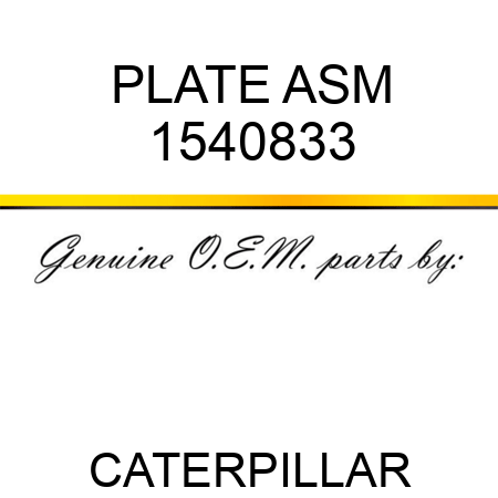 PLATE ASM 1540833