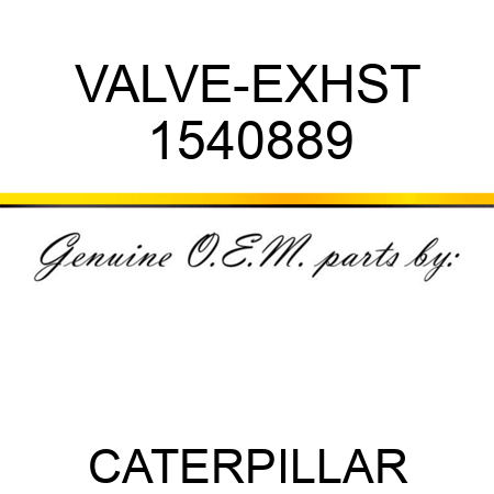 VALVE-EXHST 1540889