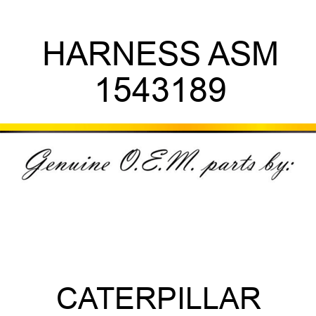 HARNESS ASM 1543189