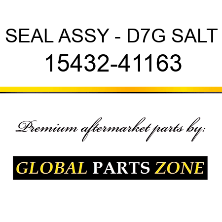 SEAL ASSY - D7G SALT 15432-41163