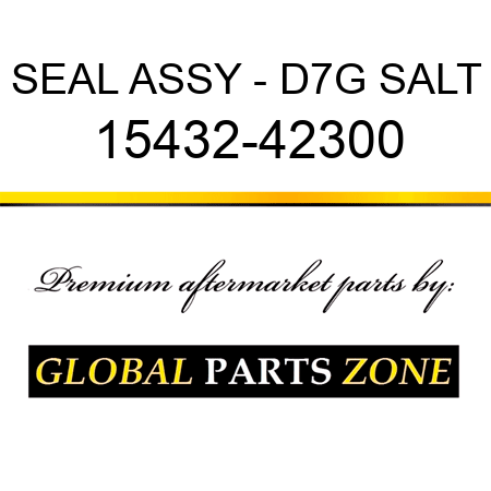 SEAL ASSY - D7G SALT 15432-42300