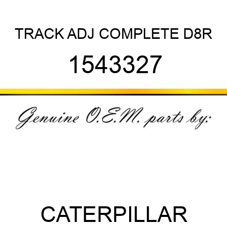 TRACK ADJ COMPLETE D8R 1543327