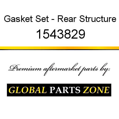 Gasket Set - Rear Structure 1543829