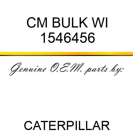 CM BULK WI 1546456