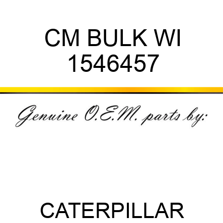 CM BULK WI 1546457