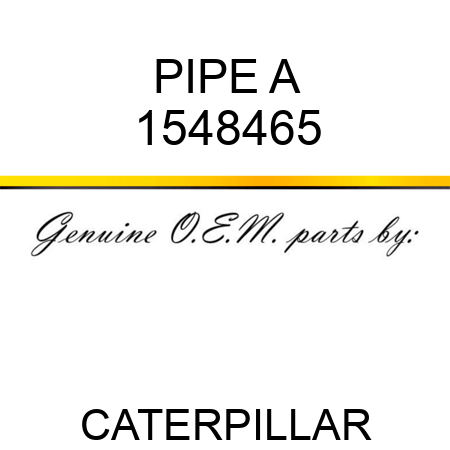 PIPE A 1548465