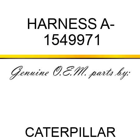HARNESS A- 1549971