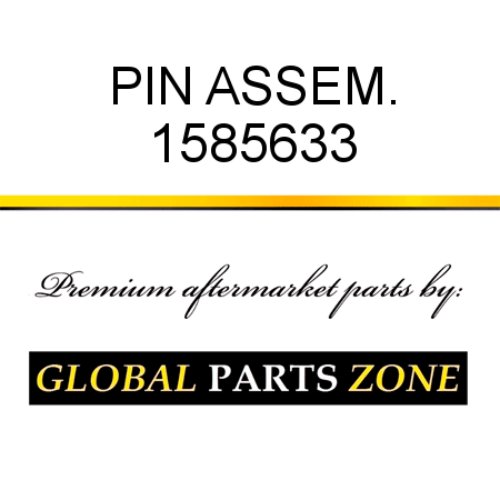 PIN ASSEM. 1585633