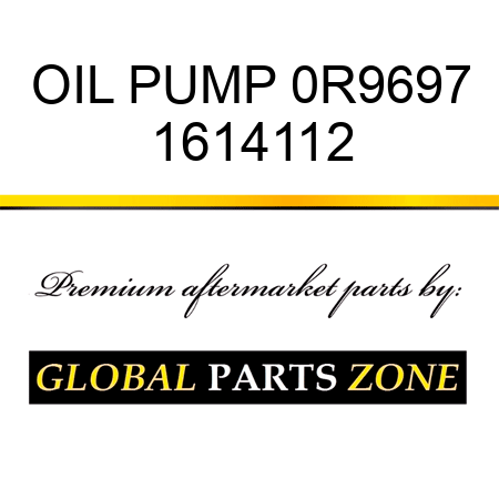 OIL PUMP 0R9697 1614112
