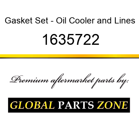 Gasket Set - Oil Cooler&Lines 1635722