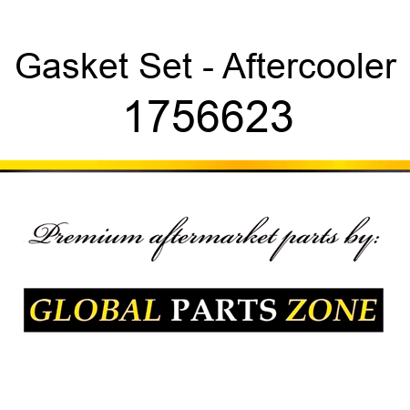 Gasket Set - Aftercooler 1756623