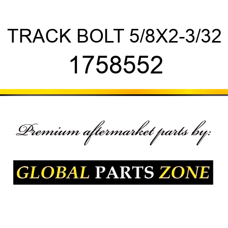 TRACK BOLT 5/8X2-3/32 1758552