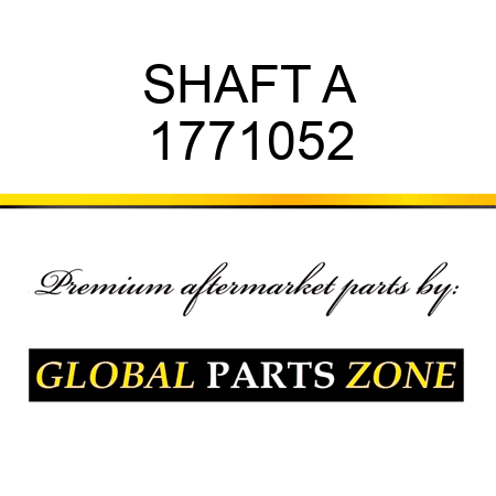 SHAFT A 1771052