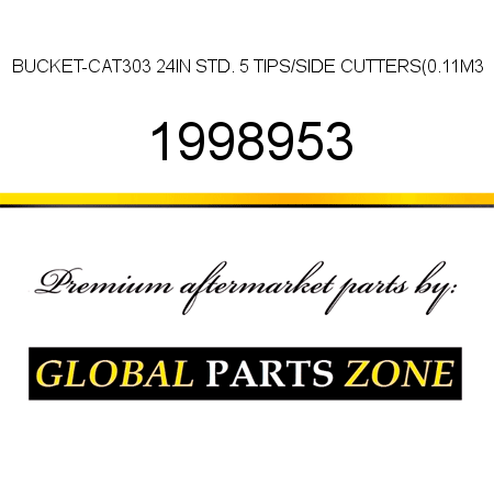 BUCKET-CAT303 24IN STD. 5 TIPS/SIDE CUTTERS(0.11M3 1998953