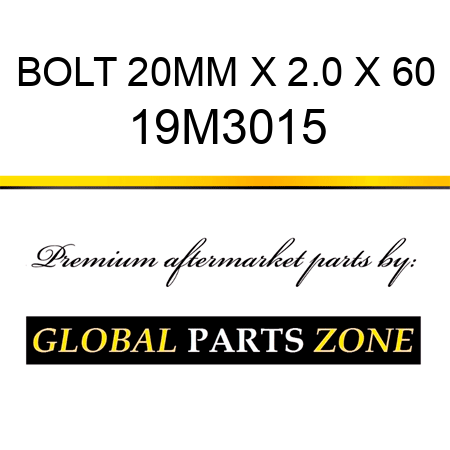 BOLT 20MM X 2.0 X 60 19M3015