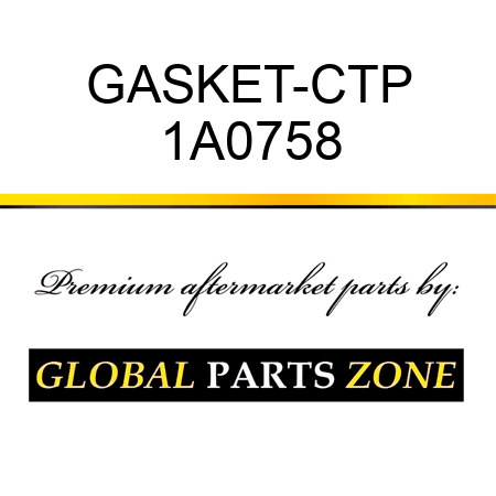 GASKET-CTP 1A0758