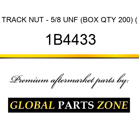 TRACK NUT - 5/8 UNF (BOX QTY 200) ( 1B4433