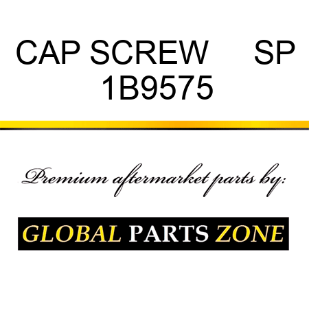 CAP SCREW     SP 1B9575