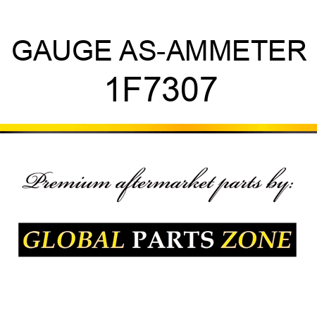 GAUGE AS-AMMETER 1F7307