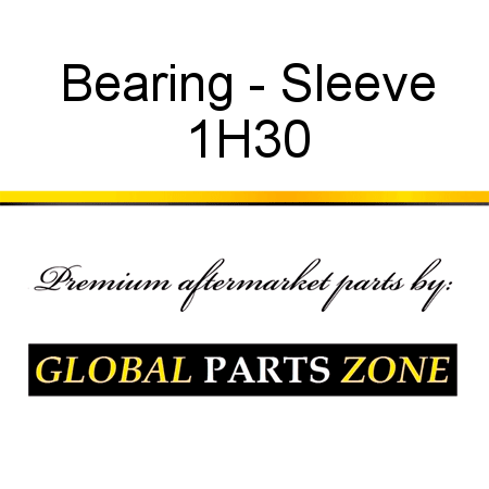 Bearing - Sleeve 1H30
