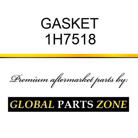 GASKET 1H7518