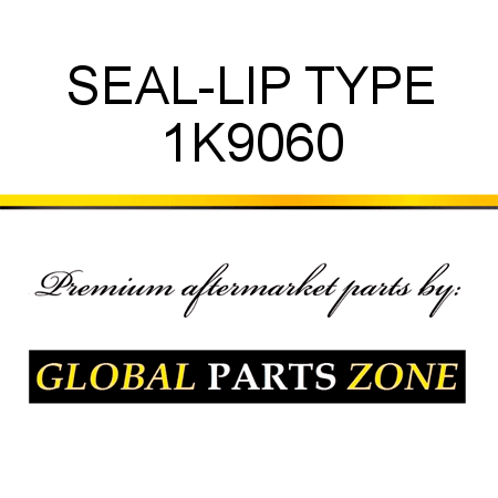 SEAL-LIP TYPE 1K9060