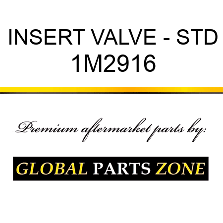 INSERT VALVE - STD 1M2916