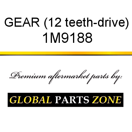 GEAR (12 teeth-drive) 1M9188