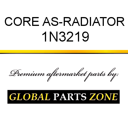 CORE AS-RADIATOR 1N3219
