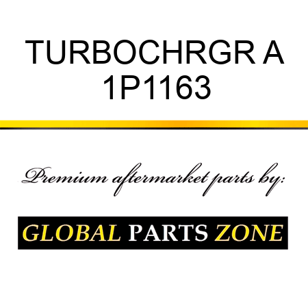 TURBOCHRGR A 1P1163