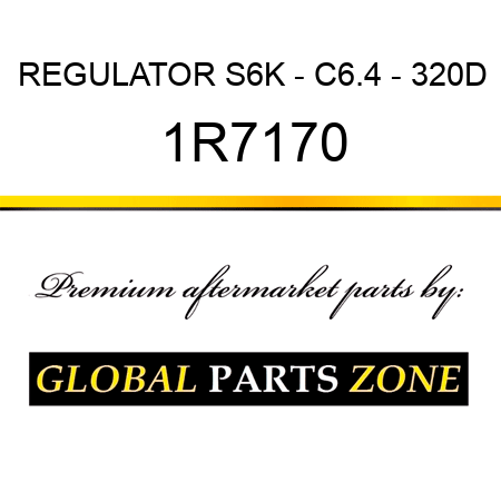REGULATOR S6K - C6.4 - 320D 1R7170