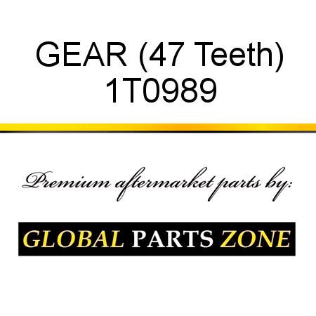 GEAR (47 Teeth) 1T0989