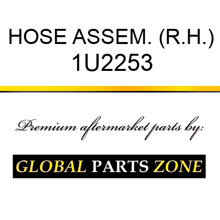HOSE ASSEM. (R.H.) 1U2253