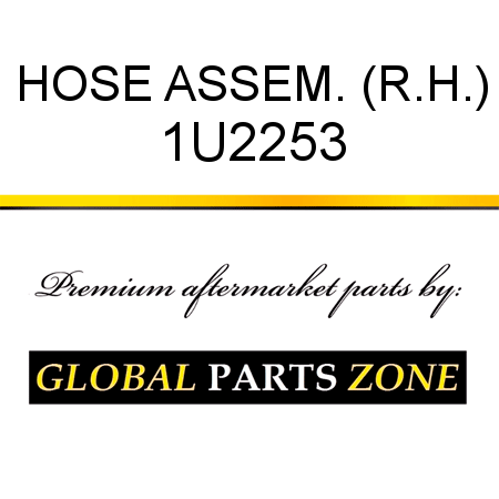 HOSE ASSEM. (R.H.) 1U2253