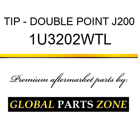 TIP - DOUBLE POINT J200 1U3202WTL