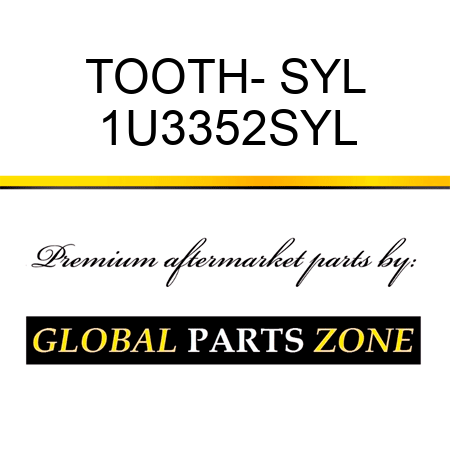 TOOTH- SYL 1U3352SYL