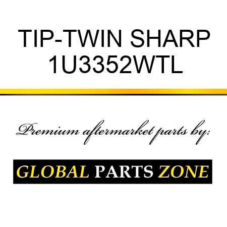TIP-TWIN SHARP 1U3352WTL