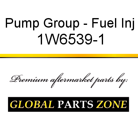 Pump Group - Fuel Inj 1W6539-1