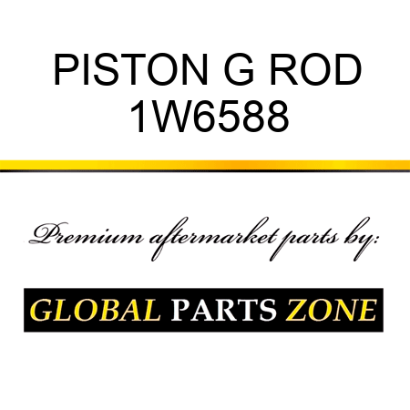 PISTON G ROD 1W6588