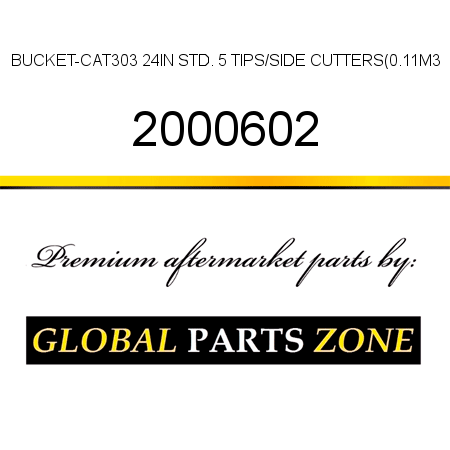 BUCKET-CAT303 24IN STD. 5 TIPS/SIDE CUTTERS(0.11M3 2000602