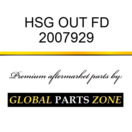 HSG OUT, FD 2007929