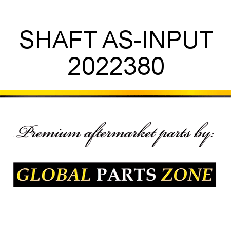 SHAFT AS-INPUT 2022380